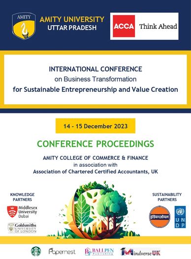 INTERNATIONAL CONFERENCE ON BUSINESS TRANSFORMATION FOR SUSTAINABLE ENTREPRENEURSHIP AND VALUE CREAT