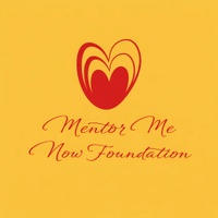 Mentor Me Now Foundation