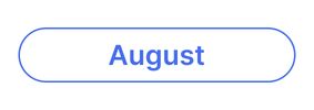 Blue-bordered button labeled August.