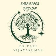 Empower Fusion by   Dr. Vani Vijayakumar