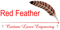 Red Feather Custom Laser Engraving 
