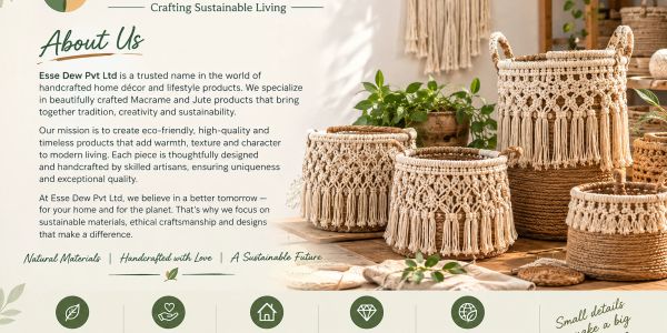 Handcrafted macrame and jute products for sustainable living.