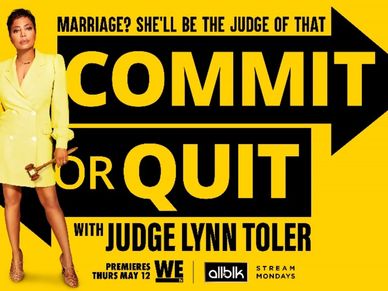Antoine Morgan on WE TV show commit or quit with Judge Lynn Toler