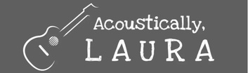 Acoustically Laura