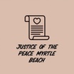 Justice of the Peace 
Myrtle Beach