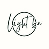 Light Be
