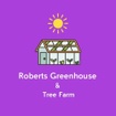 Roberts Greenhouse & Tree Farm