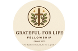 Grateful For Life Fellowship
