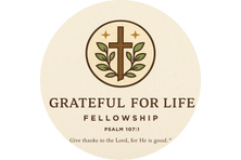 Grateful For Life Fellowship