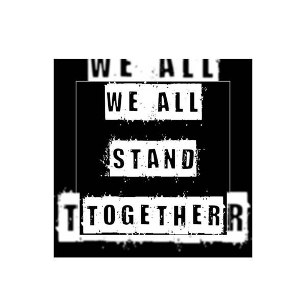 we all stand together logo