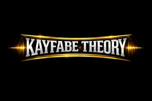 The Kayfabe Theory