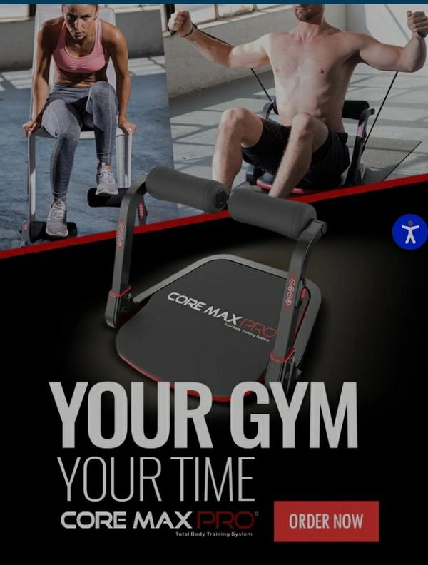 CORE MAX PRO 
Your Gym..Your Time 
Stay in Shape with your New Home Gym.
