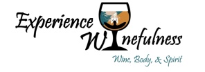 Experience Winefulness 