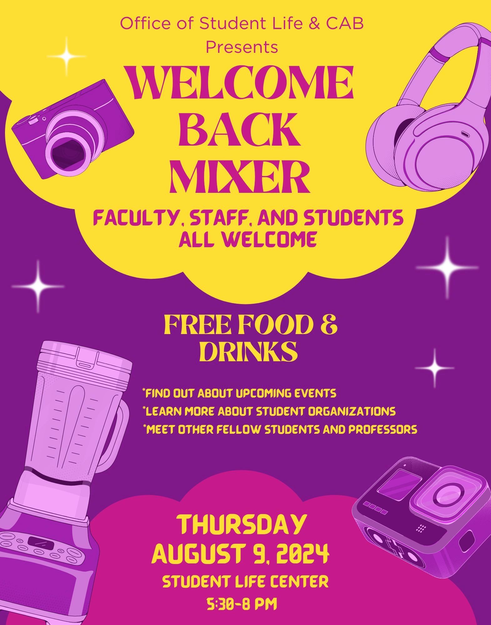 Welcome Back Mixer event for faculty, staff, and students with free food and drinks.