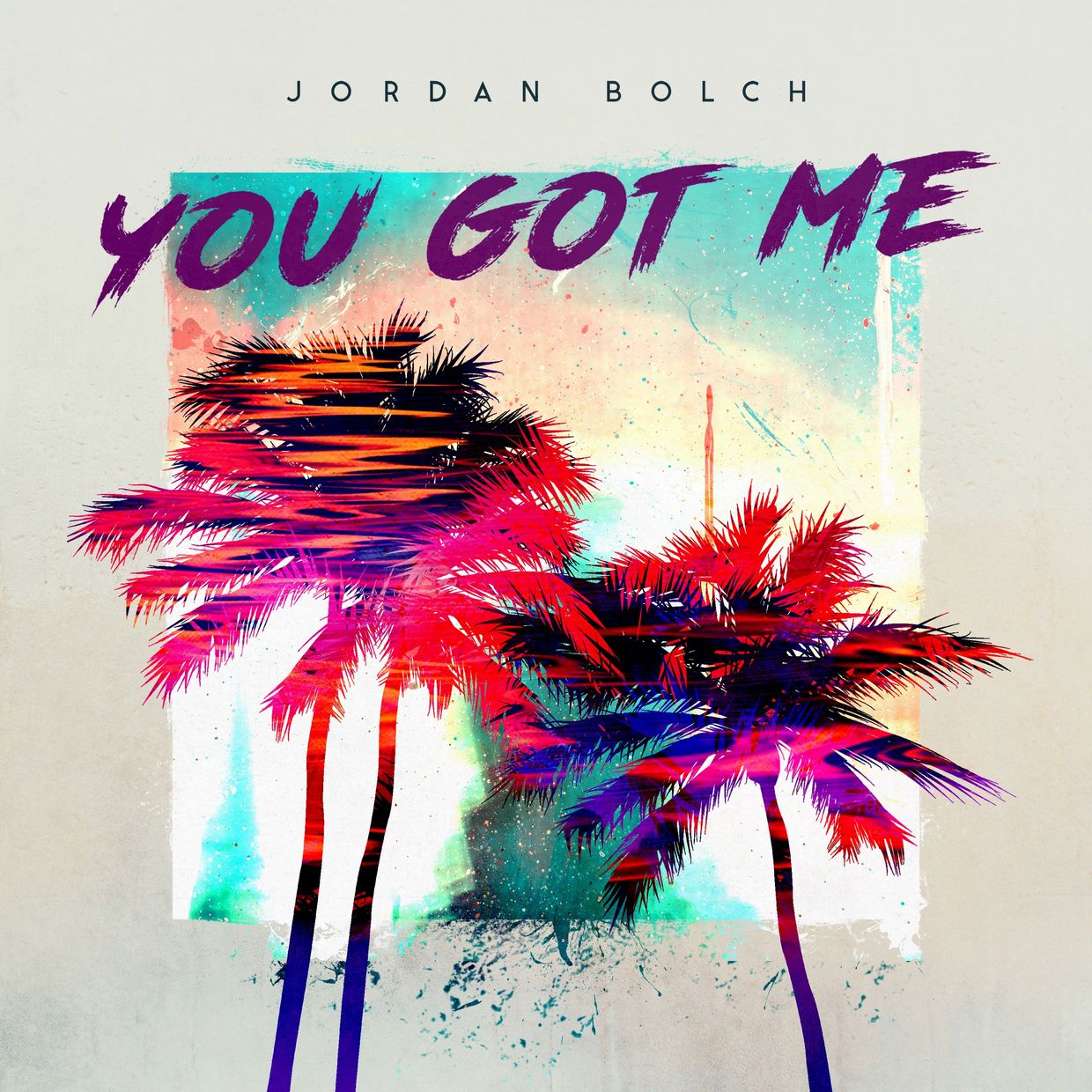Jordan Bolch - You Got Me Artwork 