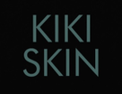 KIKI 
SKIN
