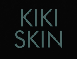 KIKI 
SKIN
