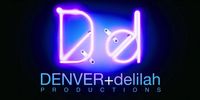 Denver and Delilah Productions - Client