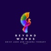 Beyond Words Therapy