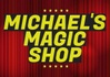 Michael's Magic Shop