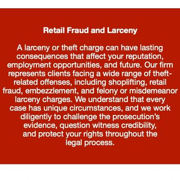 Text explaining legal representation for retail fraud and larceny offenses.