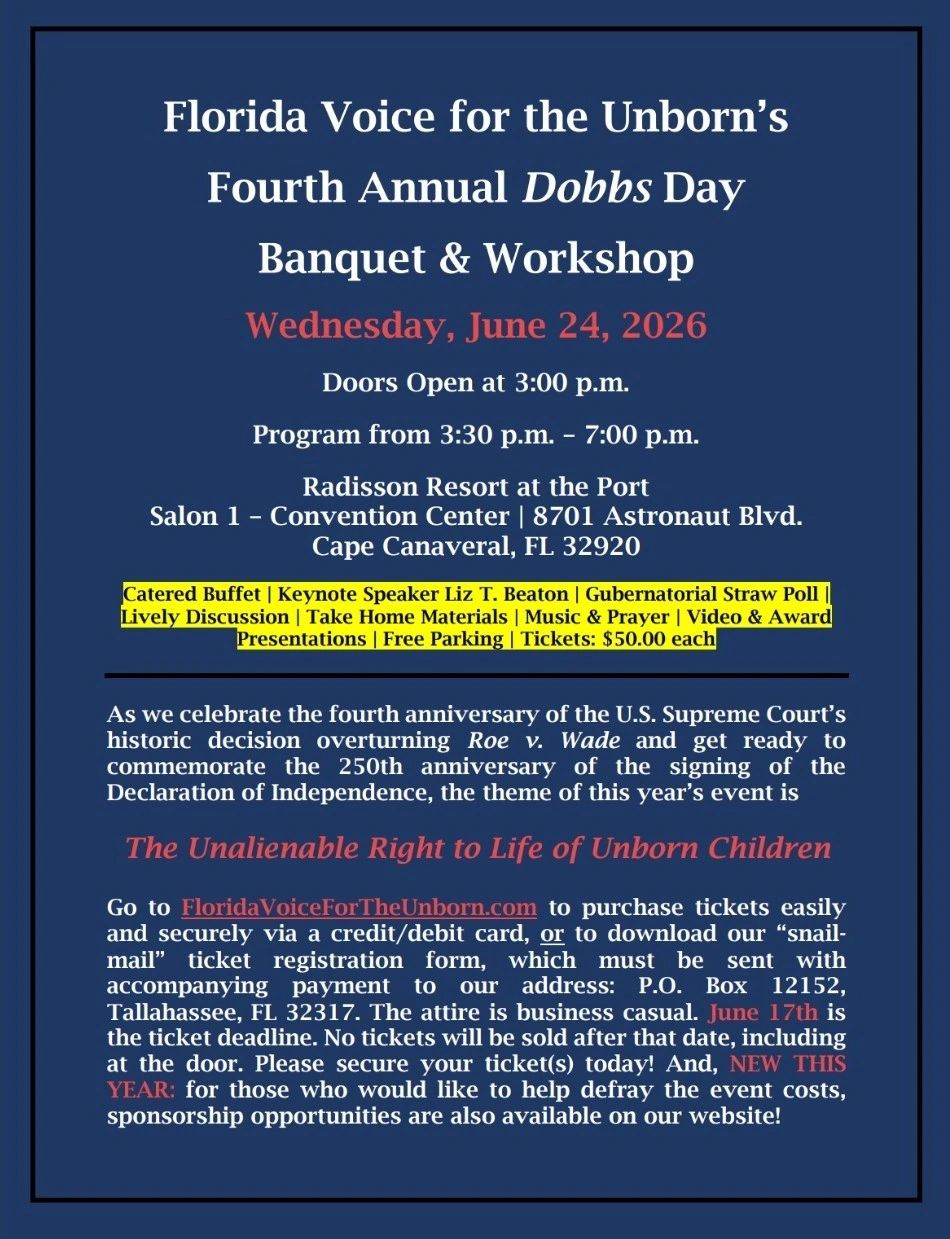 Flyer for Florida Voice for the Unborn's Fourth Annual Dobbs Day Banquet &amp; Workshop on June 24, 2026.