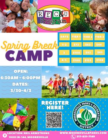Spring Break Camp flyer for Mooresville Parks &amp; Recreation with details and images of kids.