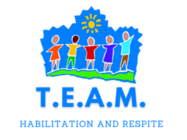 T.E.A.M Habilitation & Respite