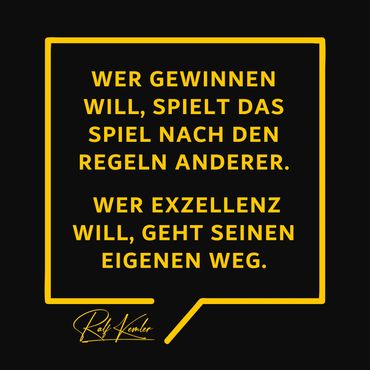 Zitat von Ralf Kemler. Executive Coach, Team-Trainer, Redner und Experte für transformative Führung.