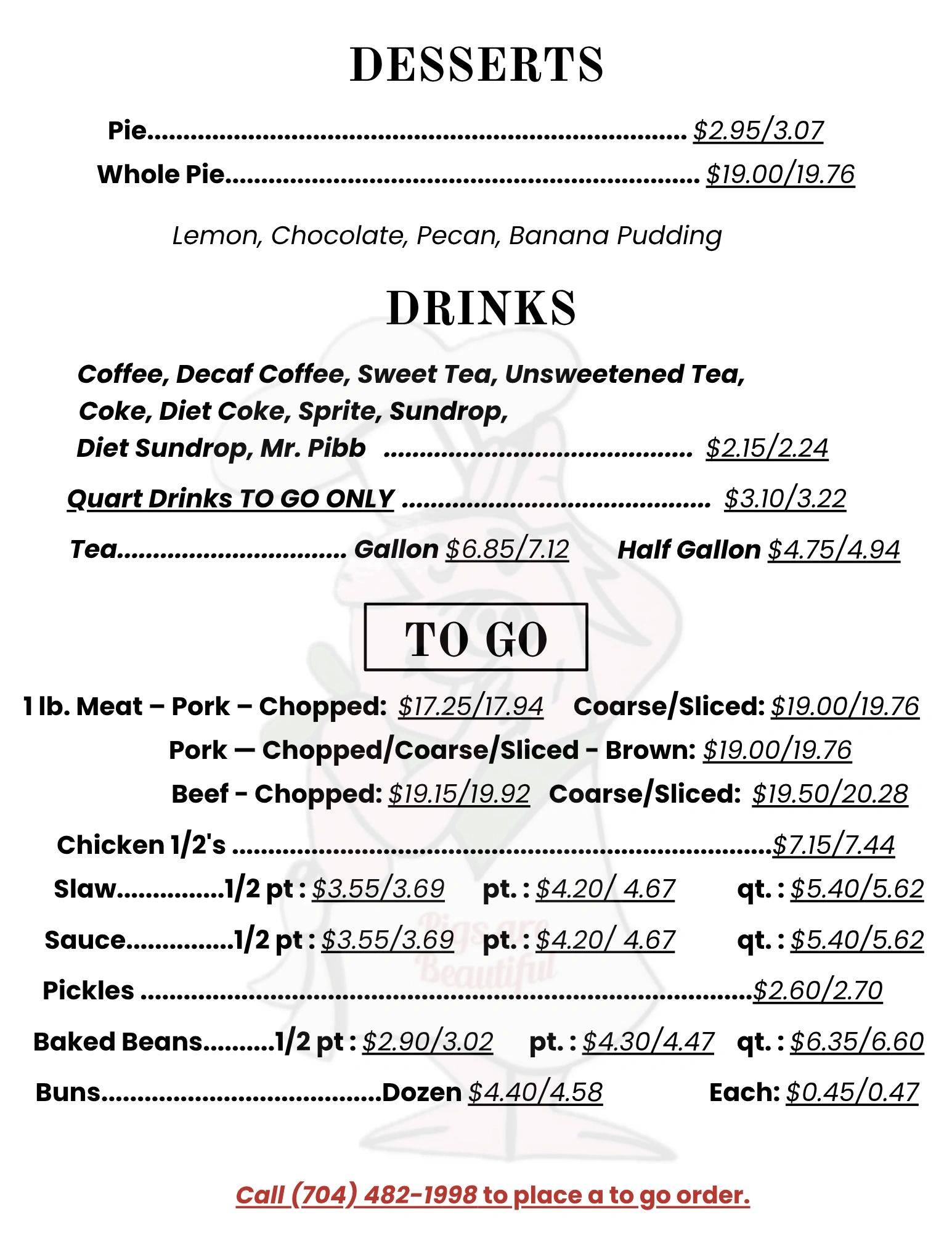 Dessert and drink menu with to-go meat and side options, plus prices.