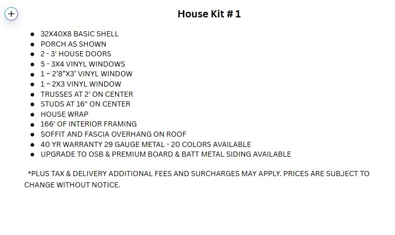 House Kit #1 features a 32x40x8 basic shell with vinyl windows and doors.