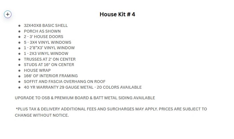 House Kit #4 features a basic shell, porch, multiple vinyl windows, and 166' interior framing.