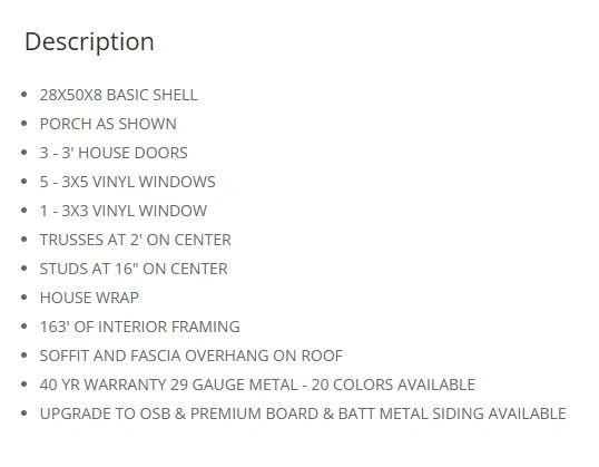 Detailed description of a basic house shell with windows, doors, framing, and roofing options.