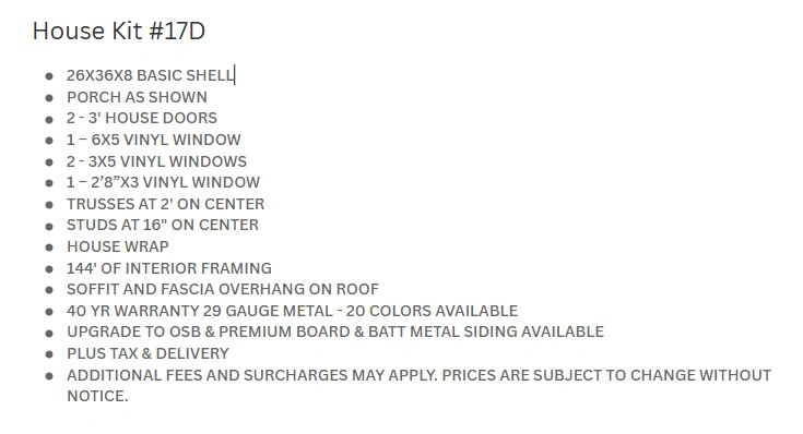 House Kit #17D includes basic shell, doors, vinyl windows, framing, roof features, and warranty options.
