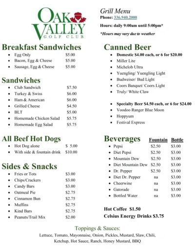 Call ahead grill menu for Oak Valley. 336.940.2000