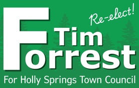 Tim Forrest for Holly Springs Town Council