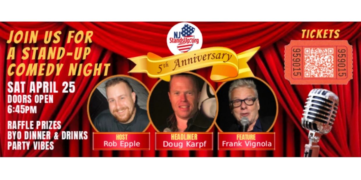 NJStandsUp 5th Anniversary Stand-up Comedy Night
Saturday, April 25th
6:45pm Doors Open
