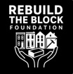 Rebuild The Block Foundation
