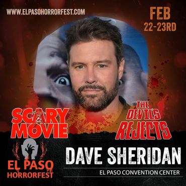 Dave Sheridan - El Paso Horrorfest 