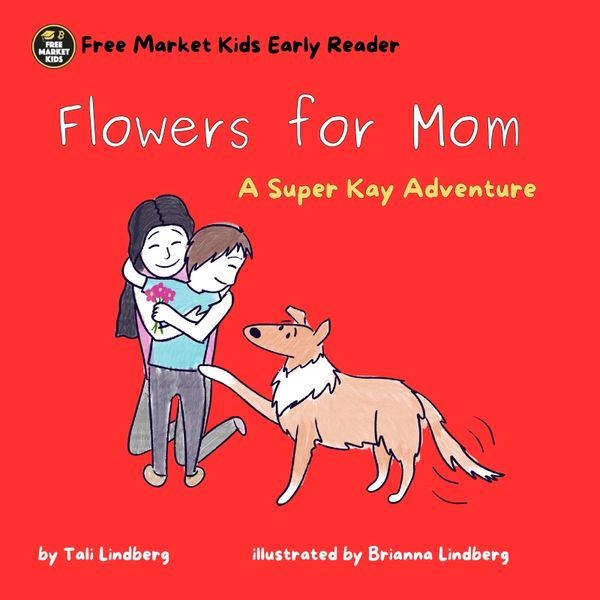 picture of the book cover for Flowers for Mom - A Super Kay Adventure