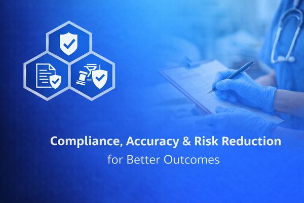Compliance, Accuracy & Risk Reduction