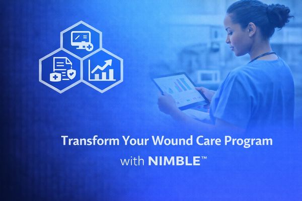 Transform Your Wound Care Program with NIMBLE™
