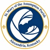 St. Mary of the 
Assumption Parish
Alexandria KY