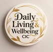 Daily Living & Wellbeing CIC