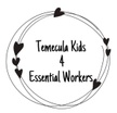 Temecula Kids 4 Essential Workers