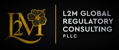 L2M GLOBAL REGULATORY CONSULTING, PLLC