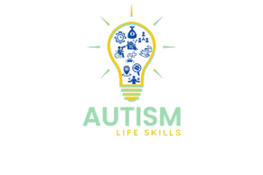 Autism Life Skills