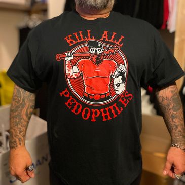 Men's, T-shirts, shirts, graphics, Kill All Pedophiles, The Original Kill All Pedophiles 