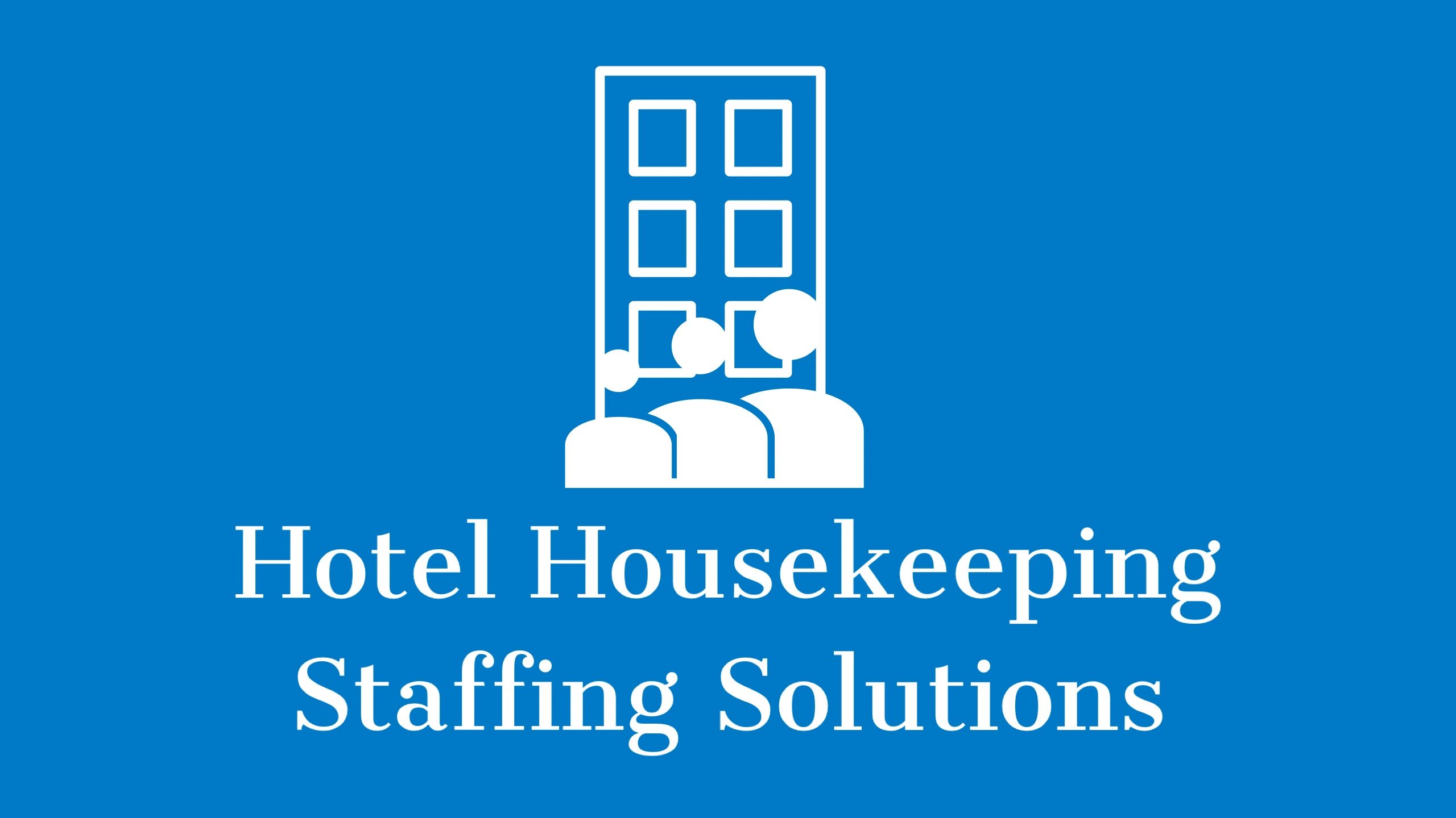 hotel housekeeping staffing guide