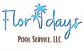 Floridays Pool Service, LLC